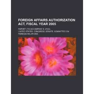  Foreign Affairs Authorization Act, fiscal year 2005 