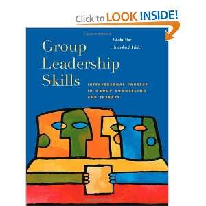  Group Leadership Skills Interpersonal Process in Group Counseling 