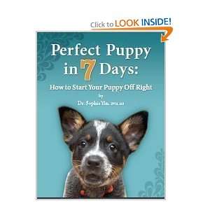  Perfect Puppy in 7 Days How to Start Your Puppy Off Right 