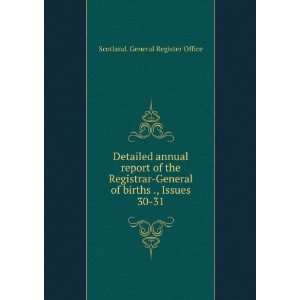  Detailed annual report of the Registrar General of births 