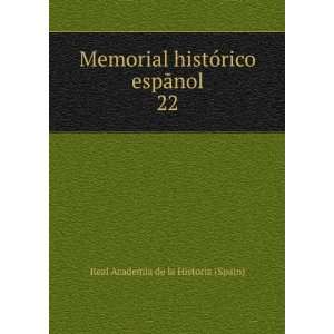   espÃ£nol. 22 Real Academia de la Historia (Spain) Books