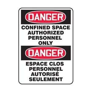 DANGER CONFINED SPACE AUTHORIZED PERSONNEL ONLY Sign   14 x 10 Dura 