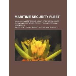 Maritime Security Fleet many factors determine impact of 