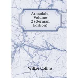  Armadale, Volume 2 (German Edition) Wilkie Collins Books