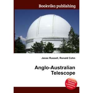  Anglo Australian Telescope Ronald Cohn Jesse Russell 