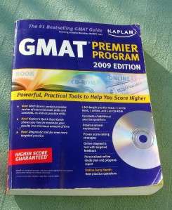 To your consideration this 2009 K aplan GMAT Premier Program, (Book 
