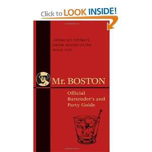  Mr. Boston Official Bartenders and Party Guide (Mr. Boston 
