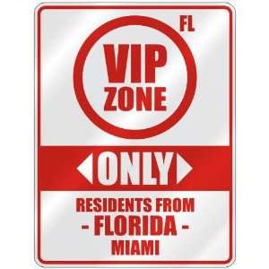   RESIDENTS FROM MIAMI  PARKING SIGN USA CITY FLORIDA
