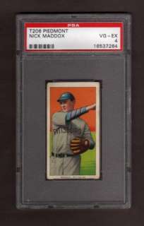 1909 T206 Piedmont Nick Maddox PSA VG EX 4  