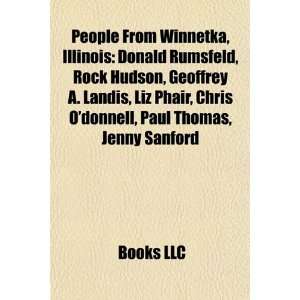 People from Winnetka, Illinois Donald Rumsfeld, Rock Hudson, Geoffrey 