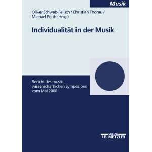   , Christian Thorau, Michael Polth, Oliver Schwab  Felisch Bücher