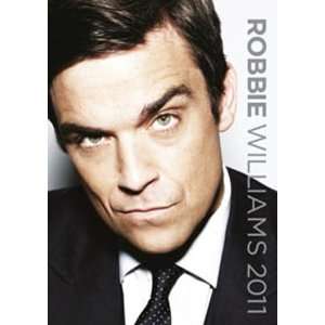 Official Robbie Williams 2011 A3 Calendar  Englische 