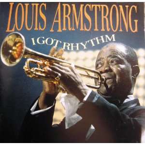 Got Rhythm [UK Import]: Louis Armstrong: .de: Musik