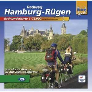 Hamburg Rügen. Radwanderkarte. Vom Tor zur Welt zu Deutschlands 
