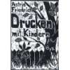 Drucken mit Kindern: .de: Silke Bosbach: Bücher