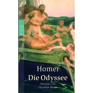 Die Odyssee  Homer, Christoph Martin Bücher