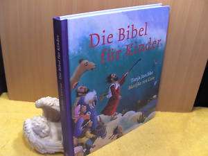 Die Bibel für Kinder Kinderbibel NEU Tanja Jeschke 2008 ISBN 13 