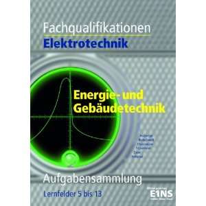 Fachqualifikationen Elektrotechnik Energie  und Gebäudetechnik 