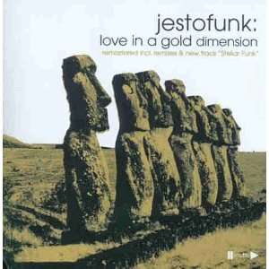 Love in a Gold Dimension Jestofunk  Musik
