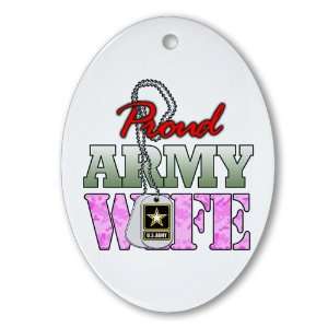  Ornament (Oval) Proud Army Wife 
