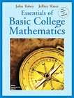 Essentials of Basic College Mathematics by Jeffrey Slater and John 