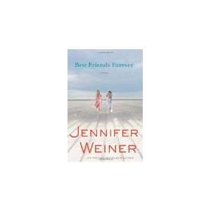   Best Friends Forever [Best Friend]  By Jennifer Weiner  N/A  Books