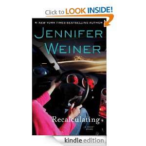 Recalculating: Jennifer Weiner:  Kindle Store