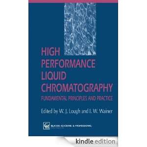 High Performance Liquid Chromatography Fundamental principles and 