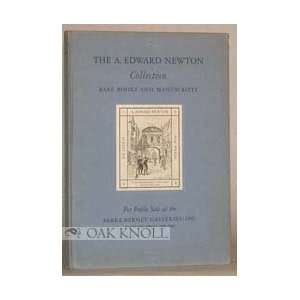   COLLECTED BY THE LATE A. EDWARD NEWTON.THE none stated Books