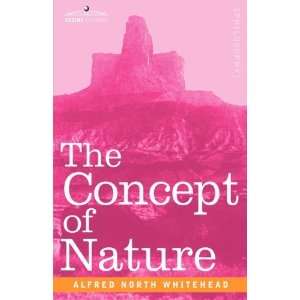  The Concept of Nature [Hardcover] Alfred North Whitehead Books