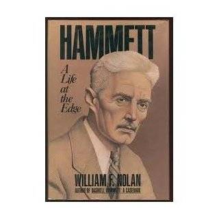 Dashiell Hammett A Life at the Edge by William F. Nolan ( Hardcover 