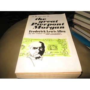  The Great Pierpont Morgan Frederick Lewis Allen Books