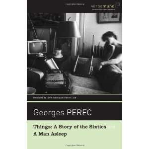   Sixties; A Man Asleep (Verba Mundi) [Paperback] Georges Perec Books