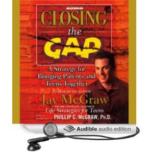  Closing the Gap (Audible Audio Edition) Jay McGraw Books
