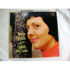  Keely Smith, I Wish You Love Music