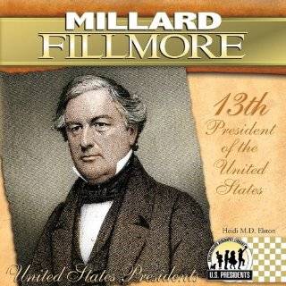 Millard Fillmore 13th President of the United States (United States 