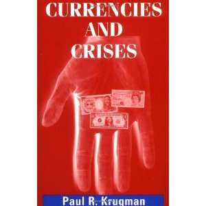  Currencies and Crises [Paperback] Paul Krugman Books