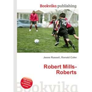  Robert Mills Roberts Ronald Cohn Jesse Russell Books