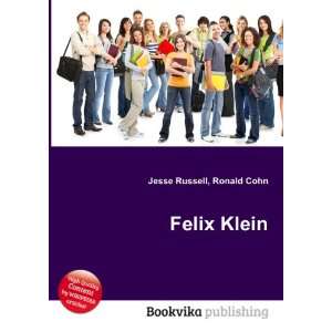 Felix Klein Ronald Cohn Jesse Russell  Books