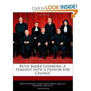  Ruth Bader Ginsburg A Feminist with a Passion for Change 