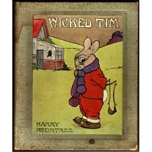  The Adventures of Wicked Tim Books