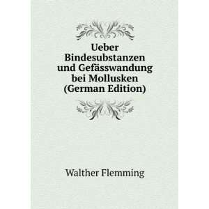   Mollusken (German Edition) (9785875873164) Walther Flemming Books