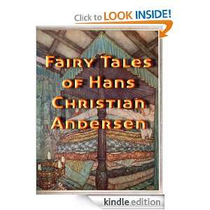 Fairy Tales of Hans Christian Andersen (Annotated) Hans Christian 