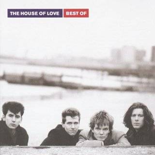 19. Best of by House Of Love (London)