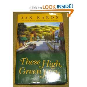    These High Green Hills (The Mitford Years) Jan Karon Books