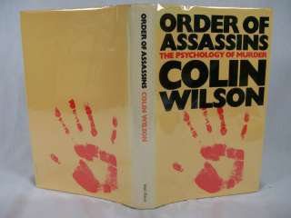 SIGNED Order of Assassins The Psychology of Murder COLIN WILSON 