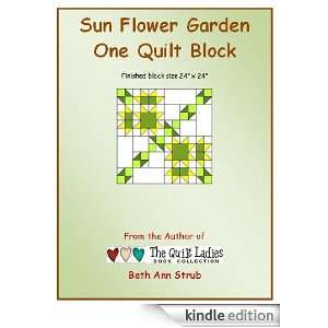 Sun Flower Garden One Quilt Block (Little Quilt Ladies Pattern Series 