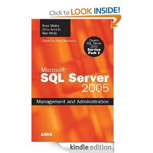 Microsoft SQL Server 2005 Management and Administration Ross Mistry 
